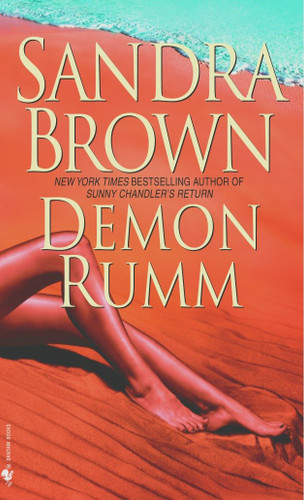 Demon Rumm (A Novel) - 9780553576078 by Sandra Brown, 9780553576078