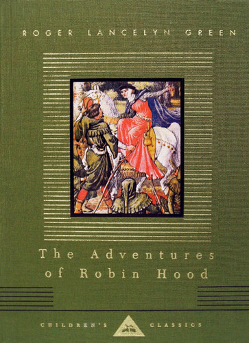 The Adventures of Robin Hood (Illustrated by Walter Crane) - 9780679436362 by Roger Lancelyn Green, Walter Crane, 9780679436362