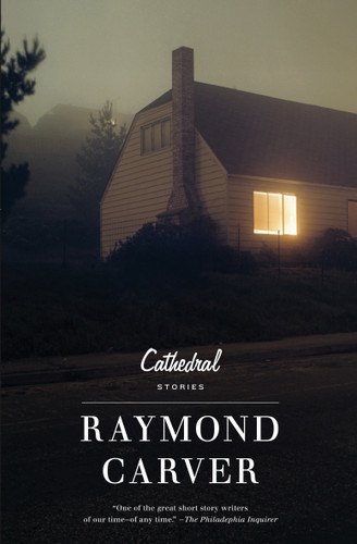 Cathedral (Stories) - 9780679723691 by Raymond Carver, 9780679723691
