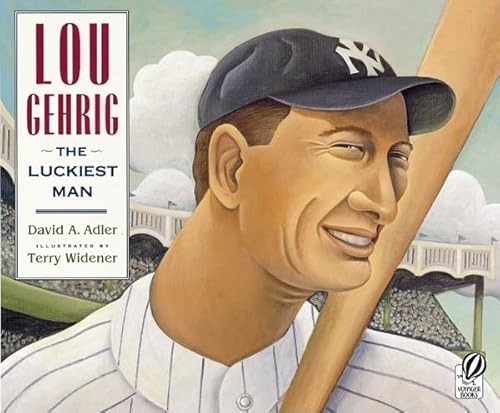 Lou Gehrig (The Luckiest Man) by David A. Adler, Terry Widener, 9780152024833