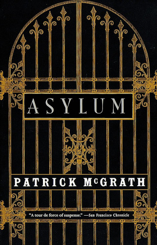 Asylum - 9780679781387 by Patrick McGrath, 9780679781387