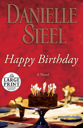 Happy Birthday (A Novel) - 9780739378250 by Danielle Steel, 9780739378250