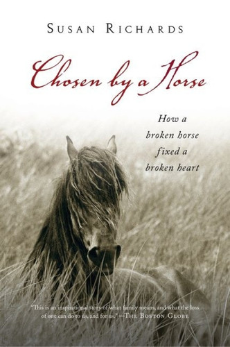 Chosen By A Horse by Susan Richards, 9780156031172