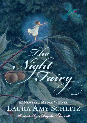The Night Fairy - 9780763652951 by Laura Amy Schlitz, Angela Barrett, 9780763652951