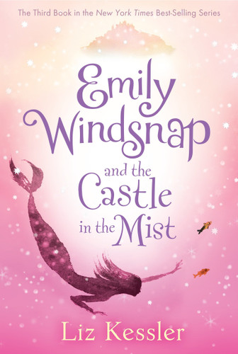 Emily Windsnap and the Castle in the Mist - 9780763660178 by Liz Kessler, Natacha Ledwidge, 9780763660178