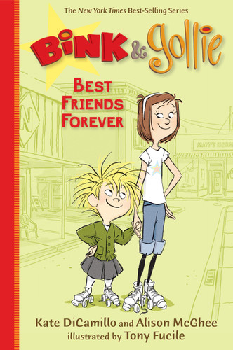 Bink and Gollie: Best Friends Forever - 9780763670924 by Kate DiCamillo, Alison McGhee, Tony Fucile, 9780763670924