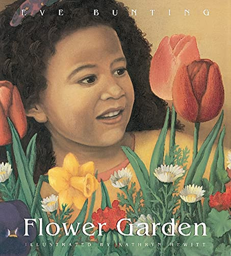 Flower Garden - 9780152287764 by Eve Bunting, Kathryn Hewitt
