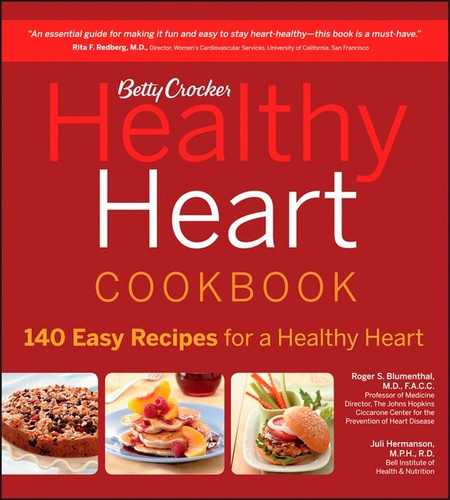 Betty Crocker Healthy Heart Cookbook by Roger S. Blumenthal, Betty Crocker, 9781118397459