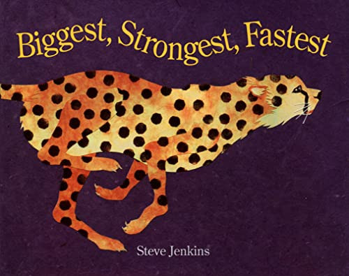 Biggest, Strongest, Fastest - 9780395697016 by Steve Jenkins, Steve Jenkins, 9780395697016