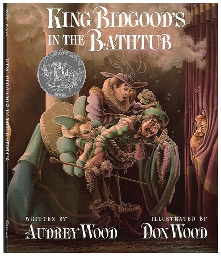 King Bidgood's in the Bathtub - 9780152427306 by Audrey Wood, Don Wood, 9780152427306