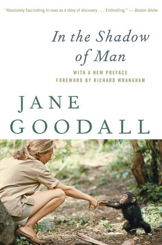 In The Shadow Of Man by Jane Goodall, 9780547334165