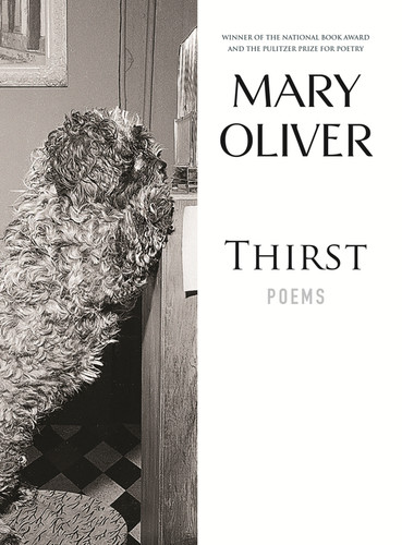 Thirst (Poems) - 9780807068977 by Mary Oliver