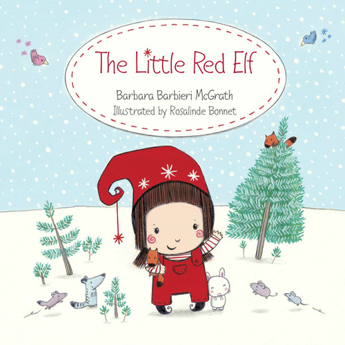 The Little Red Elf - 9781580892377 by Barbara Barbieri McGrath, Rosalinde Bonnet, 9781580892377