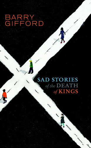 Sad Stories of the Death of Kings - 9781583229484 by Barry Gifford, Rob Christopher, 9781583229484