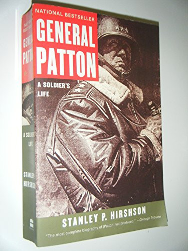 General Patton (A Soldier's Life) by Stanley Hirshson, 9780060009830