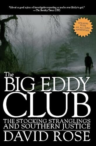 The Big Eddy Club (The Stocking Stranglings and Southern Justice) - 9781595586711 by David Rose, 9781595586711