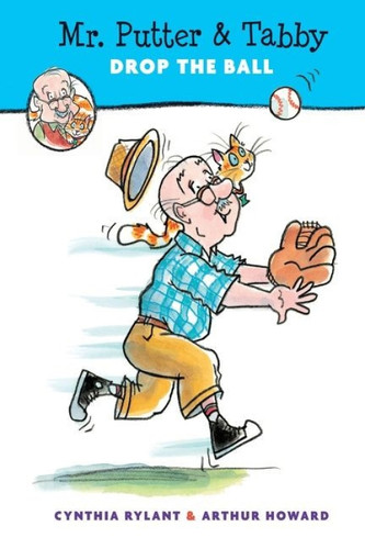 Mr. Putter & Tabby Drop the Ball by Cynthia Rylant, Arthur Howard, 9780544341159