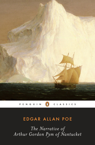 The Narrative of Arthur Gordon Pym of Nantucket - 9780140437485 by Edgar Allan Poe, Richard Kopley, 9780140437485