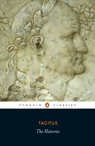 The Histories - 9780140449648 by Tacitus, Kenneth Wellesley, Rhiannon Ash, Rhiannon Ash