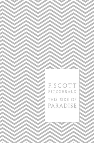 This Side of Paradise - 9780141194097 by F. Scott Fitzgerald, Patrick O'Donnell, Patrick O'Donnell, Coralie Bickford-Smith