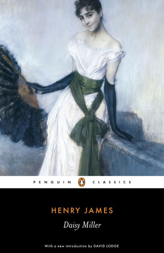 Daisy Miller - 9780141441344 by Henry James, David Lodge, David Lodge, David Lodge, Philip Horne, 9780141441344