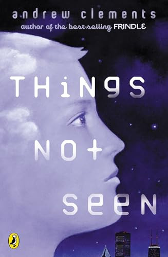 Things Not Seen - 9780142400760 by Andrew Clements