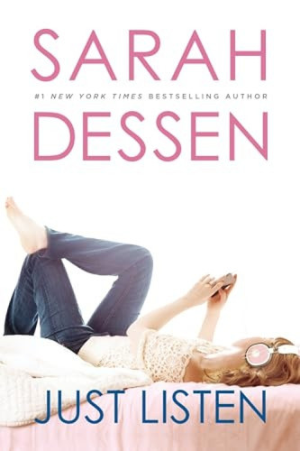 Just Listen by Sarah Dessen, 9780142410974