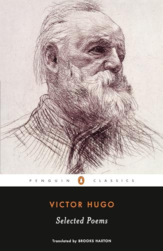 Selected Poems (Dual-Language Edition) - 9780142437032 by Victor Hugo, Brooks Haxton, Brooks Haxton