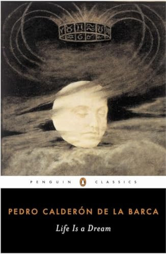 Life Is a Dream - 9780143104827 by Pedro Calderon de la Barca, Gregary Racz, Gregary Racz, Gregary Racz