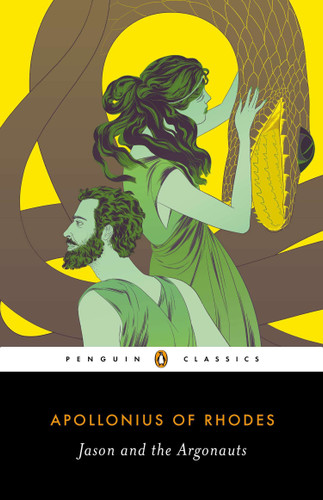 Jason and the Argonauts by Apollonius of Rhodes, Aaron Poochigian, Benjamin Acosta-Hughes, Benjamin Acosta-Hughes, 9780143106869