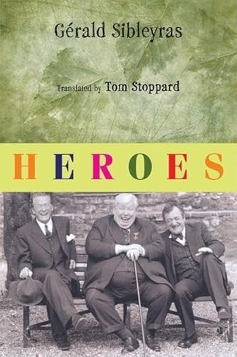 Heroes - 9780802142870 by Gerald Sibleyras, Tom Stoppard, 9780802142870