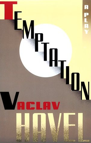 Temptation - 9780802131003 by Vaclav Havel, 9780802131003
