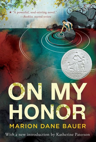 On My Honor (A Newbery Honor Award Winner) by Marion Dane Bauer, 9780547722405