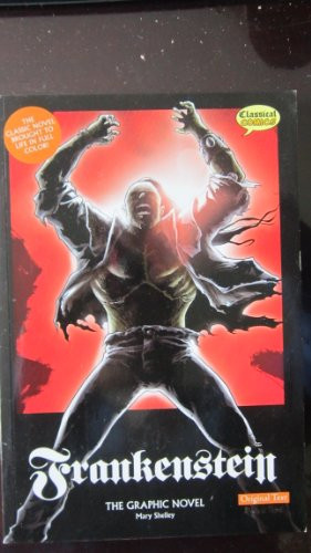 Frankenstein The Graphic Novel: Original Text - 9781906332495 by Mary Shelley, 9781906332495