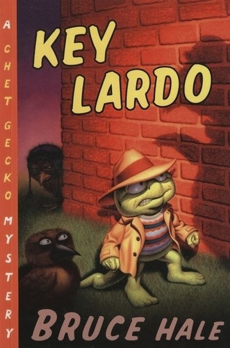 Key Lardo (A Chet Gecko Mystery) by Bruce Hale, Bruce Hale, 9780152052355