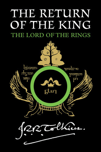 The Return Of The King (Being the Third Part of the Lord of the Rings) by J.R.R. Tolkien, 9780547928197