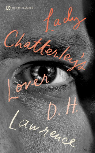 Lady Chatterley's Lover - 9780451531957 by D. H. Lawrence, Geoff Dyer, John Worthen, 9780451531957