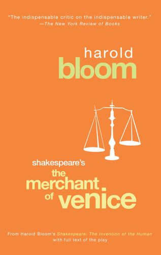 Shakespeare's The Merchant of Venice by Harold Bloom, 9781594480911