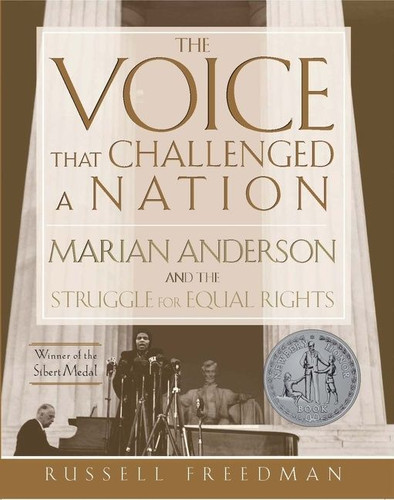 The Voice That Challenged a Nation (A Newbery Honor Award Winner) by Russell Freedman, 9780547480343