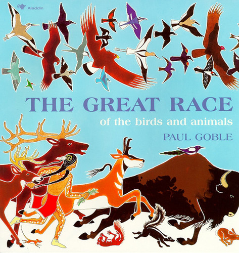 The Great Race - 9780689714528 by Paul Goble, Paul Goble, 9780689714528