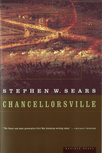 Chancellorsville by Stephen W. Sears, 9780395877449