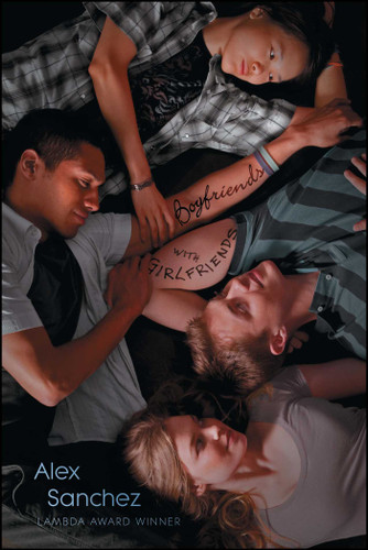 Boyfriends with Girlfriends - 9781416937753 by Alex Sanchez, 9781416937753