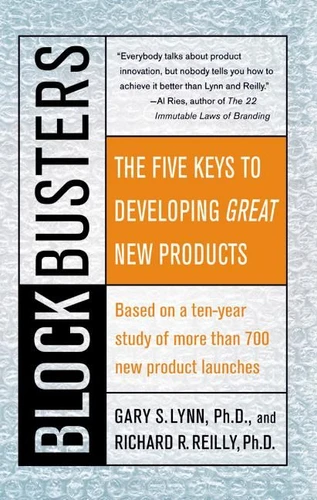Blockbusters by Gary S. Lynn, Richard R. Reilly, 9780060084745
