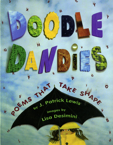 Doodle Dandies (Poems That Take Shape) - 9780689810756 by J. Patrick Lewis, Lisa Desimini, 9780689810756