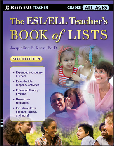 The ESL/ELL Teacher's Book of Lists by Jacqueline E. Kress, 9780470222676