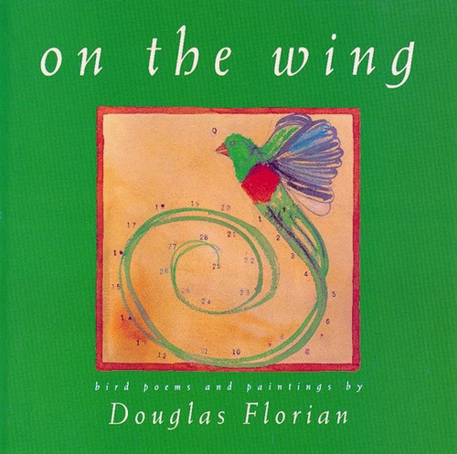 On the Wing by Douglas Florian, Douglas Florian, 9780152023669