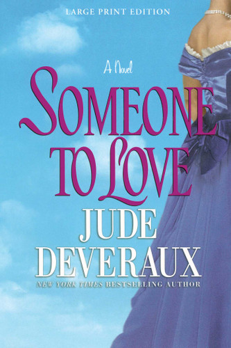 Someone to Love (A Novel) - 9781416597858 by Jude Deveraux, 9781416597858