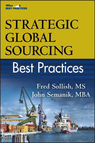 Strategic Global Sourcing Best Practices by Fred Sollish, John Semanik, 9780470494400