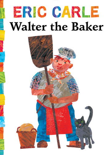 Walter the Baker - 9781442449411 by Eric Carle, Eric Carle, 9781442449411