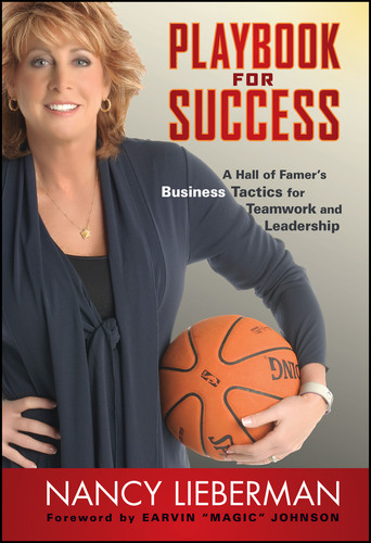 Playbook for Success (A Hall of Famer's Business Tactics for Teamwork and Leadership) by Nancy Lieberman, Earvin "Magic" Johnson, 9780470635520